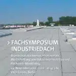 Fachsymposium Industriedach 2012 in Berlin (Vorschau)