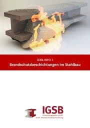 Neue Broschüre informiert über Brandschutzbeschichtungen von Stahlbauten