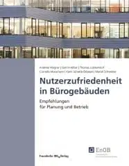 Neues BINE-Fachbuch „Nutzerzufriedenheit in Bürogebäuden“