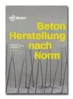 Neu aufgelegt: Broschüre „Beton – Herstellung nach Norm“