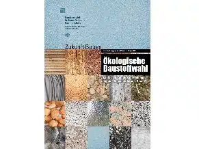 BBSR, Ökologische Baustoffwahl, SVHC, Substances of Very High Concern, Bundesinstituts für Bau-, Stadt- und Raumforschung, WECOBIS