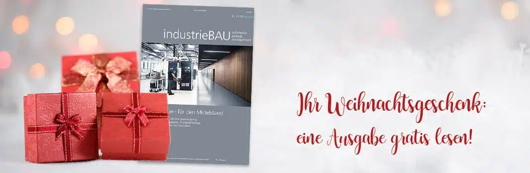 industrieBAU | Weihnachtsgeschenk 2018: eine Ausgabe gratis