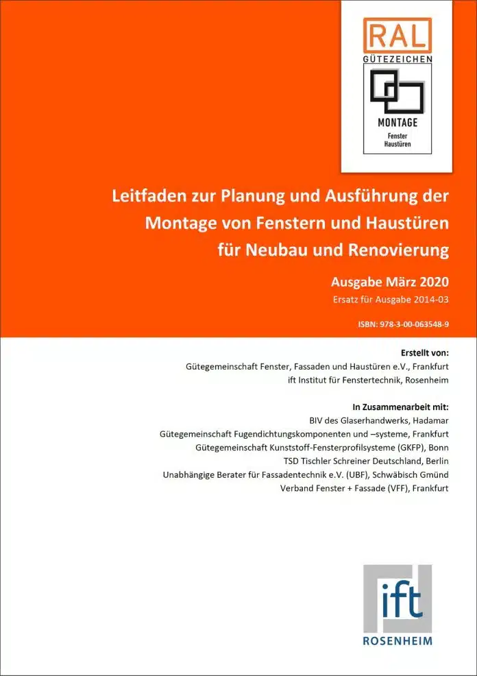 Das Standardwerk zur Montage beschreibt die fachgerechte Abdichtung, Dämmung und Befestigung sowie die Grundlagen der Montage. Bild: ift Rosenheim/RAL Gütegemeinschaft Fenster, Fassaden und Haustüren