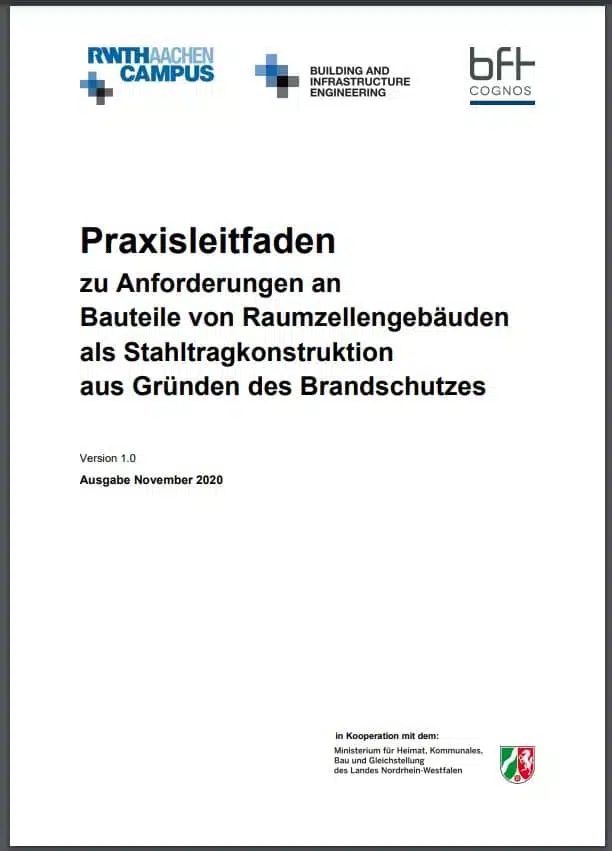 Praxisleitfaden zu Anforderungen an Bauteile von Raumzellengebäuden als Stahltragkonstruktion aus Gründen des Brandschutzes