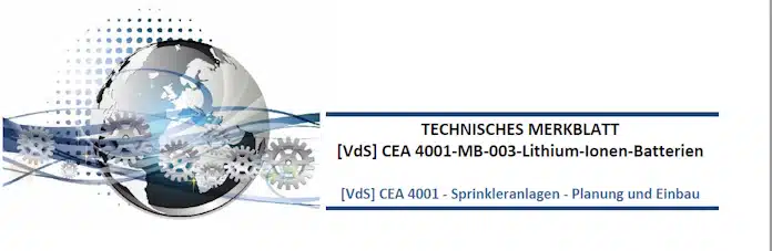 Neues VdS-Merkblatt für Sprinkleranlagen zum Schutz von Lithium-Ionen-Batterien