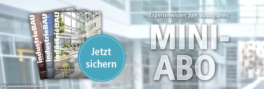 industrieBAU Miniabo - Expertenwissen zum Vorzugspreis