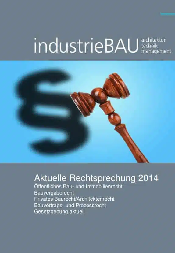 industrieBAU Spezial Rechtsprechung 2014