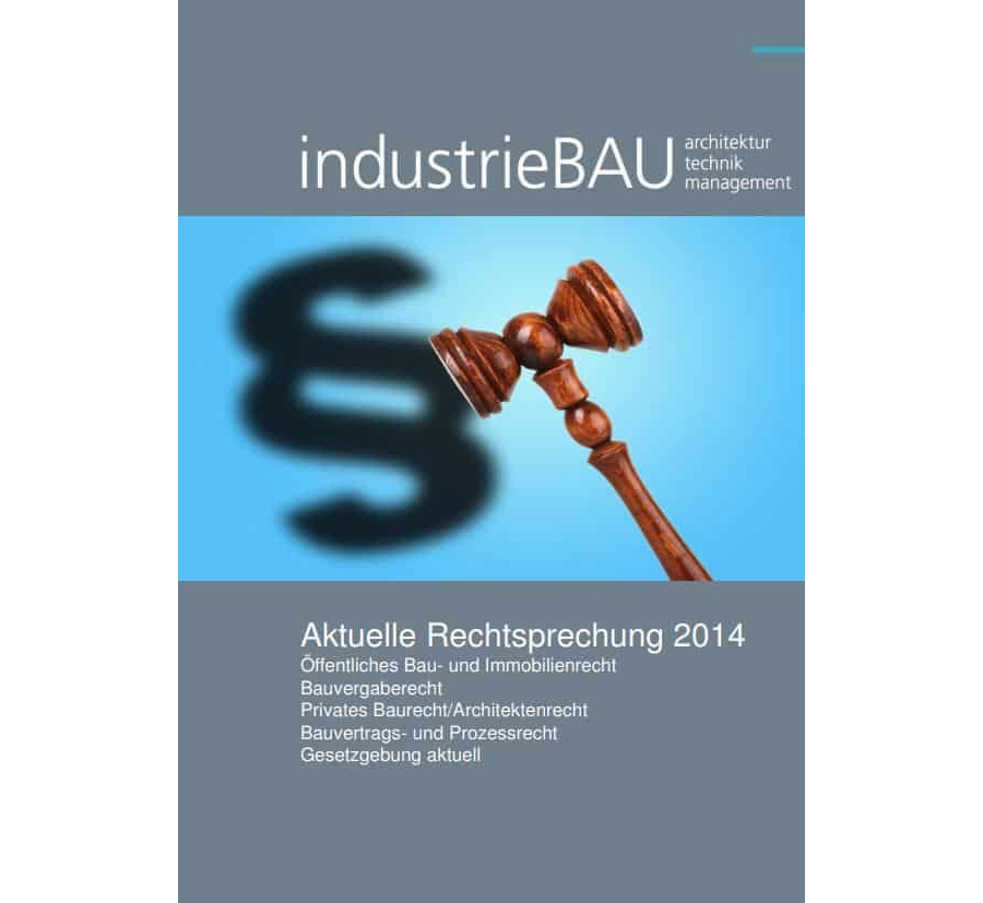 industrieBAU Spezial Rechtsprechung 2014