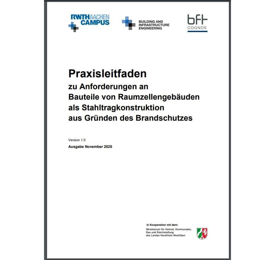 Praxisleitfaden zu Anforderungen an Bauteile von Raumzellengebäuden als Stahltragkonstruktion aus Gründen des Brandschutzes