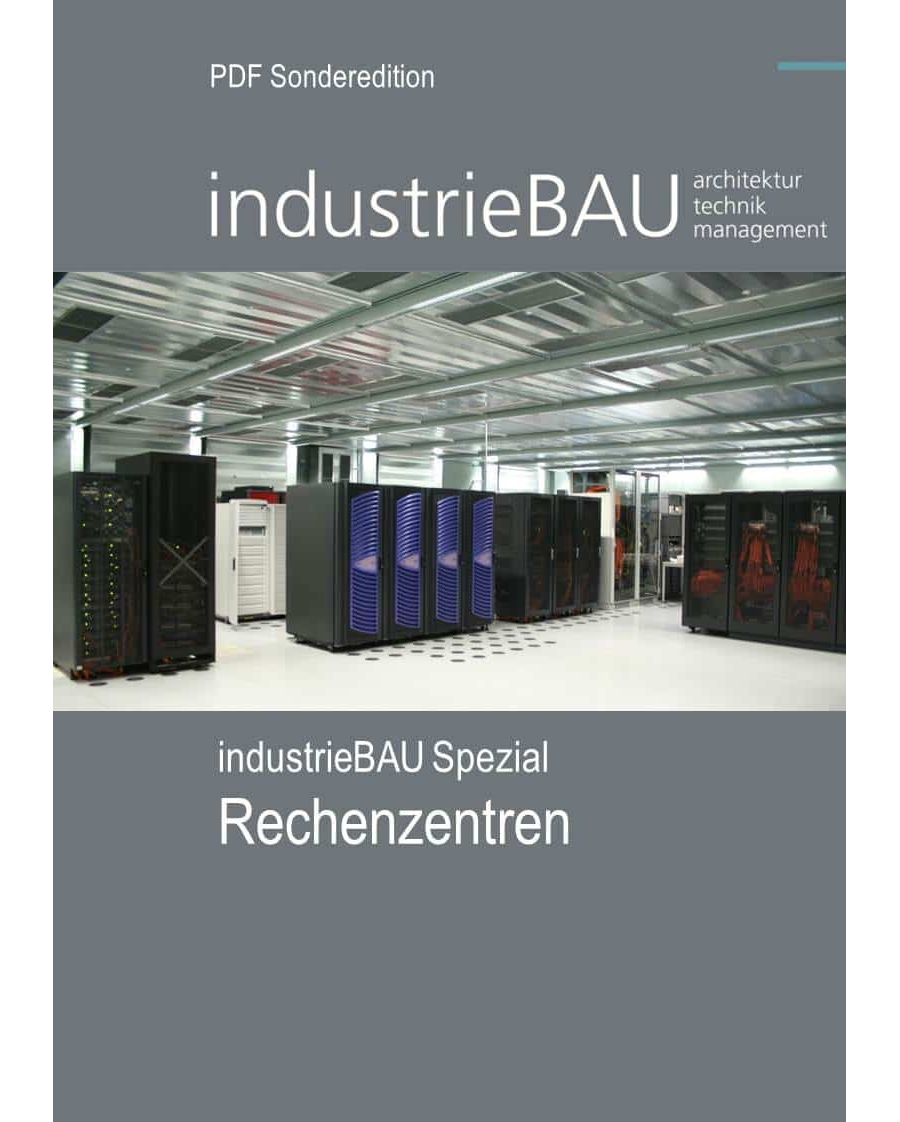 industrieBAU Spezial Rechenzentren