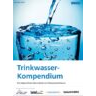 Trinkwasser-Kompendium 2023
